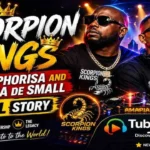 Scorpion Kings: DJ Maphorisa and Kabza De Small, Full Story